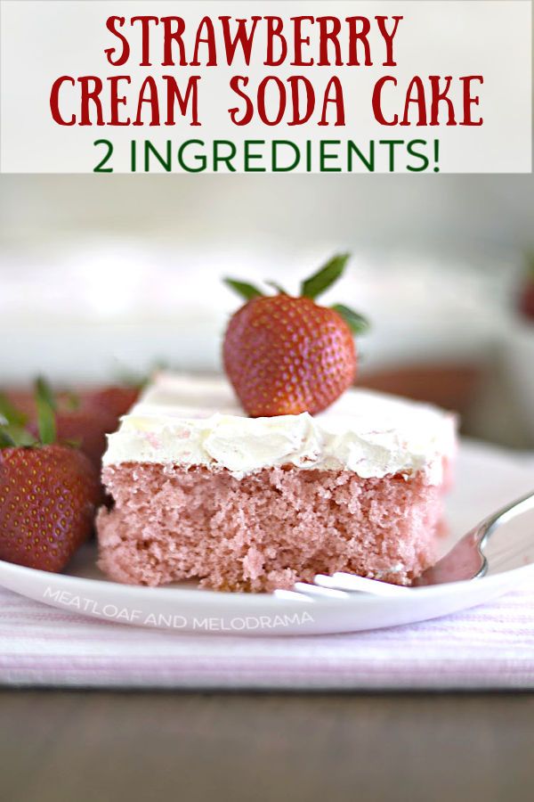 7 Of The Best Cake Mix And Soda Recipes Soda Cake Cake Mix Cake Mix