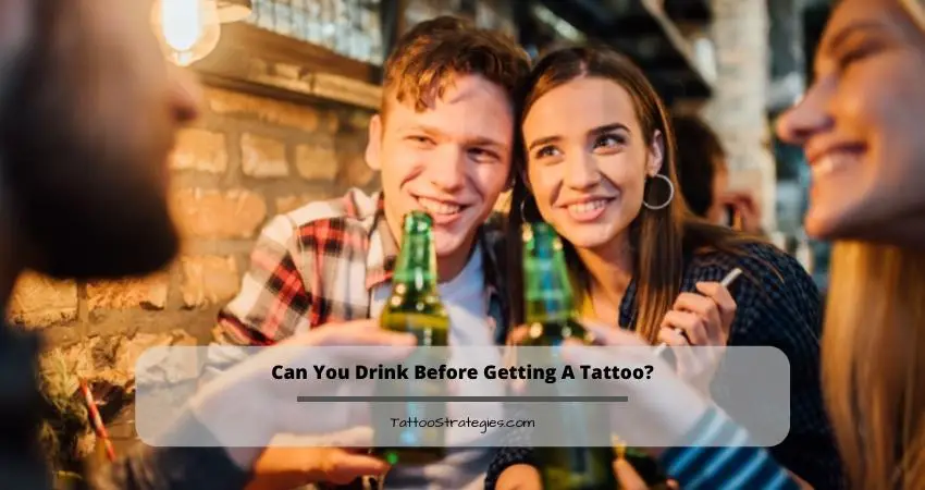 Can You Drink Before Or After Getting A New Tattoo It S Not Recommended