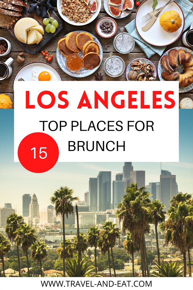 The Best 20 Places For Brunch In Los Angeles